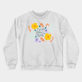 Love Grows Here Botanical Floral Crewneck Sweatshirt